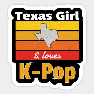 Texas Girl and loves K-Pop Sticker